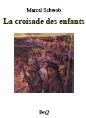 Ebook gratuit - La croisade des enfants - Livre Marcel Schwob