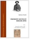 Ebook gratuit - Fromont jeune et Risler Aîne - Alphonse Daudet - Roman de langue francaise