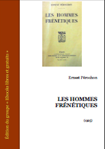 Les hommes frenetiques - Roman de science-fiction