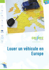 Louer un vehicule en Europe - Guide gratuit
