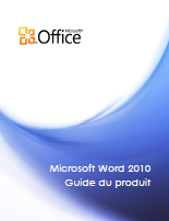 Microsoft Office 2010 - Guide du produit