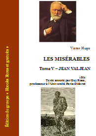 Les Miserables - Tome V - Jean Valjean - Roman de Victor Hugo