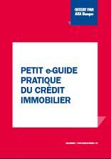 Petit e-guide pratique du credit immobilier